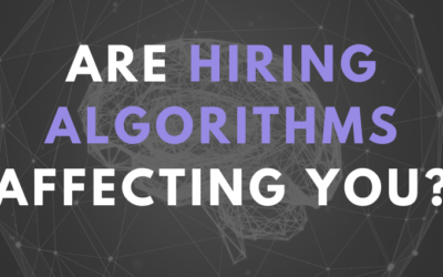 Are Hiring Algorithms Affecting You?