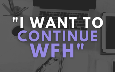 “I Want to Work from Home”