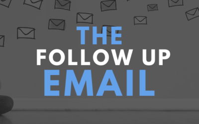 The Follow Up Email