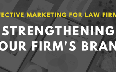 Strengthening Your Law Firm’s Brand